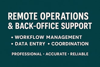 be your remote operations and back office support specialist