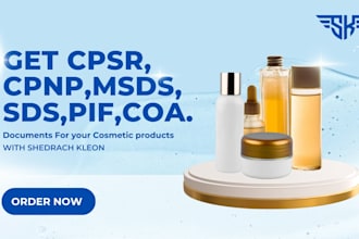 write cpsr, msds, pif, cpnp, coa, sds documents for cosmetic products