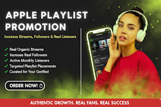 apple playlist promotion to increase streams followers and real listeners