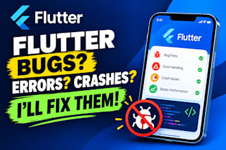 fix flutter bugs, errors, crashes and debug your app