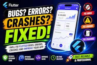 fix flutter bugs, errors, crashes and improve your app