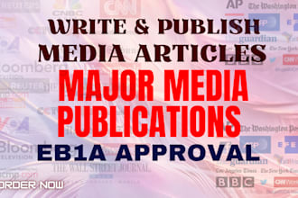 write and publish your article on major media publication for uscis approval