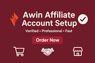 create and set up a professional awin affiliate publisher account for you
