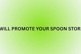help you to promote your spoon store