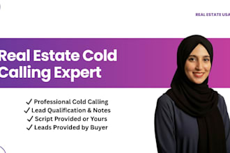 be your real estate cold caller and appointment setter