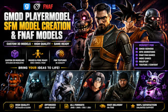create sfm model and animation, left4dead2, gmod playermodel, mmd, fnaf,sfm port