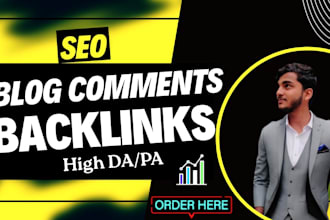 create high quality blog comments backlinks with high da pa