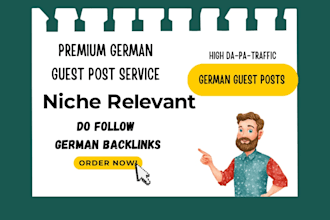 deliver a german guest post with do follow german backlinks