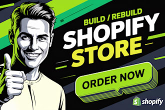 do shopify website design, create shopify store, or shopify dropshipping store