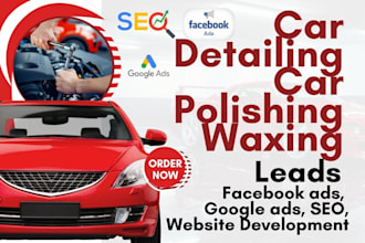 generate auto detailing car polishing waxing leads build auto detailing website