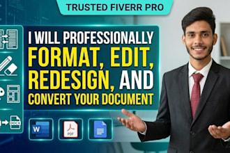 professionally format, edit, redesign, and convert your document