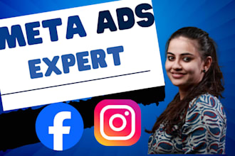 meta ads expert and run ads for monthly basis with advance meta algorithm