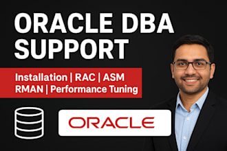 be your expert oracle dba for installation, tuning, and backup recovery