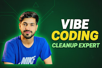 fix vibe code errors, bugs and cleanup your loveable, replit, base44, bolt apps
