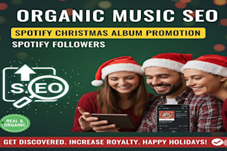 do organic music SEO, spotify music, christmas album promotion, spotify follower
