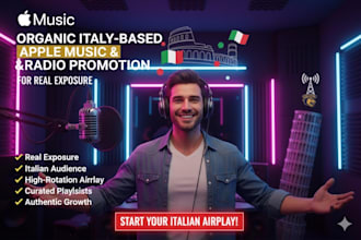 provide organic italy based apple music and radio promotion for real exposure