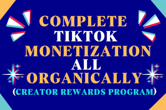 do complete tik tok monetization all organically, creator rewards program