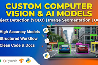 build advanced computer vision and ai models for your project