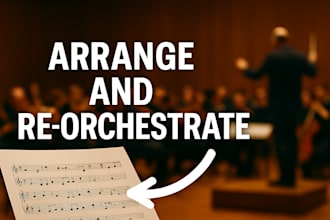 arrange and orchestrate your song into full orchestra