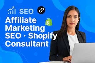 be your shopify and affiliate marketing expert