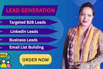 do b2b lead generation, linkedin lead generation, and email list building