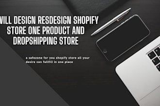 recreate shopify website, design or redesign shopify store, dropshipping store