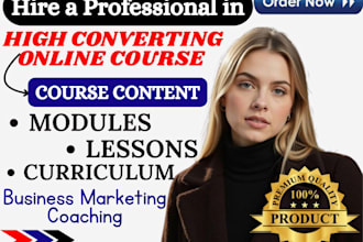 create a high converting business online course with modules and lesson plan