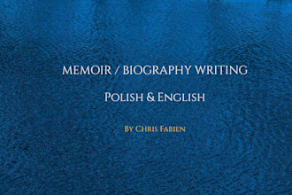 write your memoir, biography or life story in polish or english
