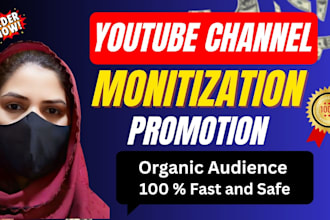 do complete youtube channel monitization promotion