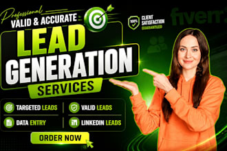 do b2b lead generation, linkedin leads, valid email list building and data entry