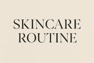 create a personalized skincare routine for your skin type