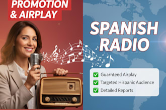 do professional promotion and airplay song on spanish radio