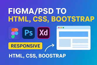 convert figma, PSD, xd to responsive HTML, CSS, bootstrap