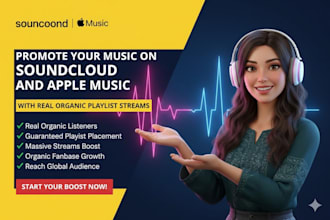 promote your music on soundcloud ,apple music with real organic playlist streams