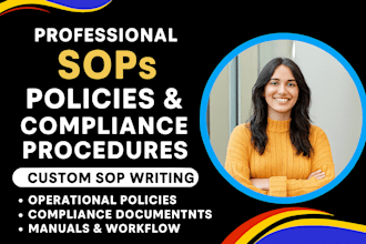 create sops, operational policies, and business compliance procedures