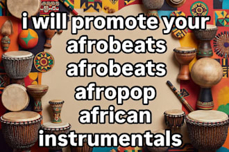 promote your afrobeat afropop african instrumentals