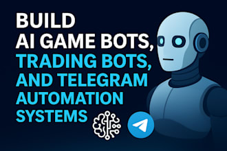 build ai game bots, trading bots, and telegram automation systems