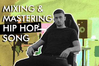 mix and master your hip hop or trap song