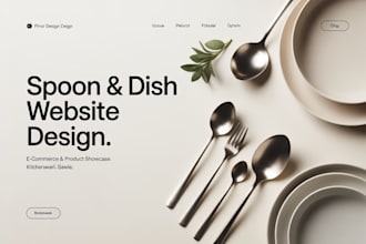 design a spoon and dish e commerce website for  business