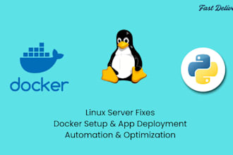 fix linux servers deploy apps install docker and automate tasks