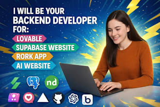 be your backend developer for lovable, superbase website rork app ai website