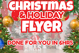 design a christmas flyer, holiday promo flyer, or christmas event poster