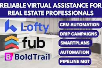 setup and automate smartplan, workflows on boldtrail, followupboss, lofty crm va