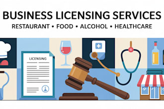 provide restaurant, food, alcohol, and healthcare business licensing