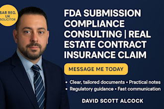handle fda submission, compliance consulting, real estate contracts and claims