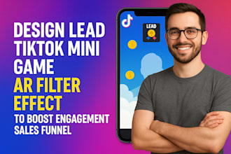 design lead tiktok mini game ar filter effect to boost engagement sales funnel