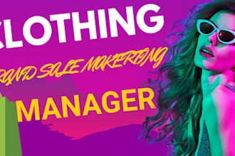 clothing brand marketing shopify store promotion clothing brand sales manager