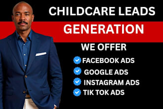 childcare leads daycare leads facebook ads google ads