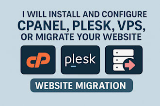 install and configure cpanel, plesk, vps, or migrate