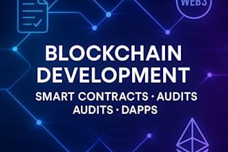 build secure blockchain solutions, smart contracts, audits, dapps and web